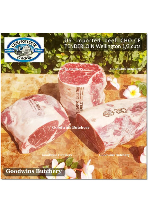 Beef Eye Fillet Mignon Has Dalam TENDERLOIN frozen USDA US choice CREEKSTONE Wellington 1/3 cuts +/- 1.1kg (price/kg)